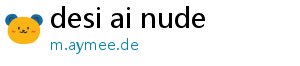 desi ai nude